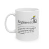 Engineer Definition Ceramic Coffee Mug