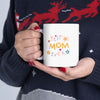 Best Mom Ever Ceramic Mug