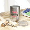 I♡U Mom Wine Tumbler