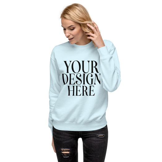 Unisex Premium Custom Sweatshirt